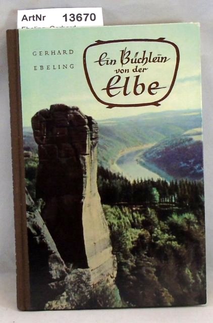 Ebeling, Gerhard  Ein Büchlein von der Elbe 
