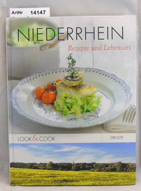 Maassen, Barbara (Red.)  Niederrhein. Rezepte und Lebensart. Look & cook. 