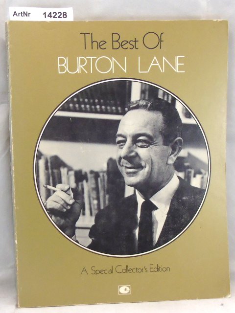 Snider, Lee  The Best of Burton Lane. A Special Collector's Edition. 
