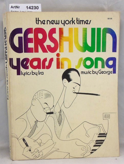 Snider, Lee / Jerry Lieberman  The new york times Gershwin years in song. 