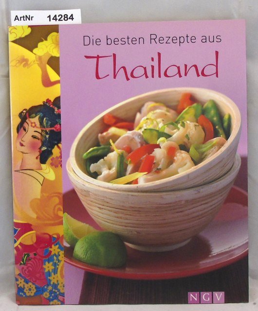 Gay, Jutta  Die besten Rezepte aus Thailand 