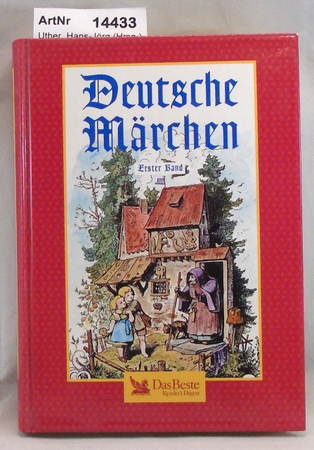 Uther, Hans-Jörg (Hrsg.)  Deutsche Märchen Erster Band 