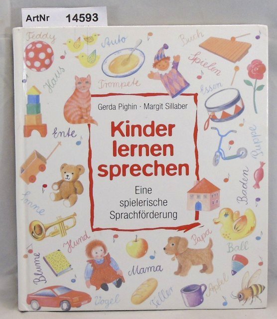 Pighin, Gerda / Margit Sillaber  Kinder lernen sprechen. Eine spielerische Sprachförderung 