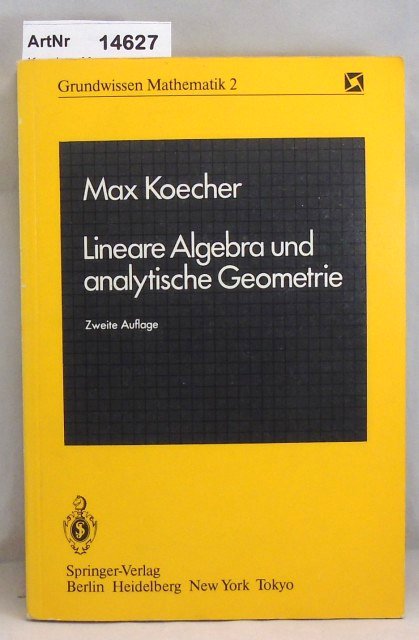 Koecher, Max  Lineare Algebra und analytische Geometrie 