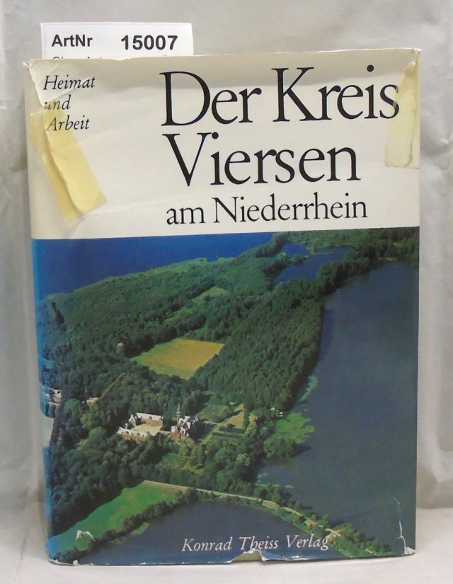 Oberkreisdirektor  Rudolph H. Müller (Hrsg.)  Der Kreis Viersen am Niederrhein 