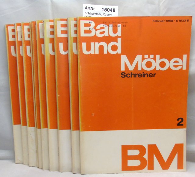 Kohlhammer, Robert (Hrsg.)  Bau und Möbelschreiner 1968. 10 Monatshefte 