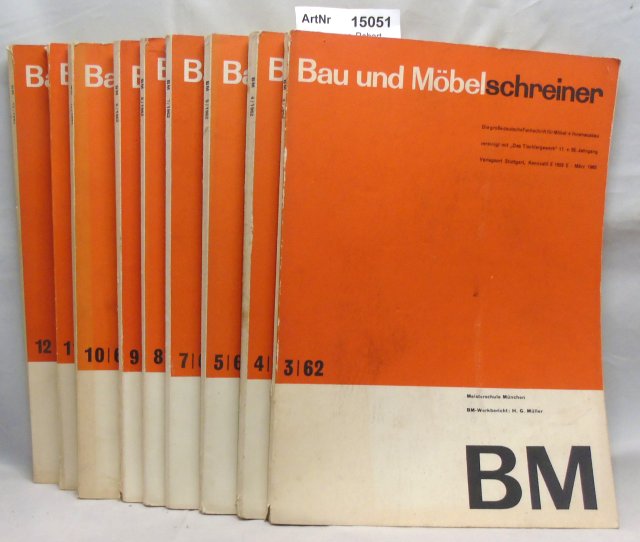 Kohlhammer, Robert (Hrsg.)  Bau und Möbelschreiner 1962. 9 Monatshefte. 