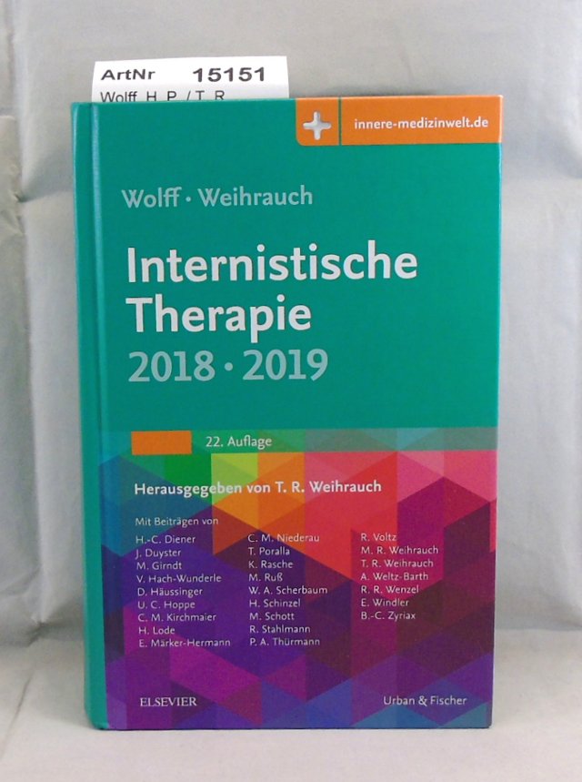 Wolff, H. P. / T. R. Weihrauch  Internistische Therapie 2018 / 2019 