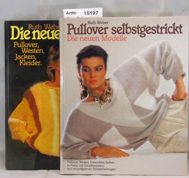 Weber, Ruth  Pullover selbstgestrickt / Die neuen Pullover - 2 Bücher 