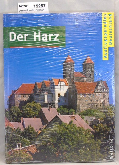 Lewandowski, Norbert (Hrsg.)  Der Harz - Ausflugsparadies Deutschland 