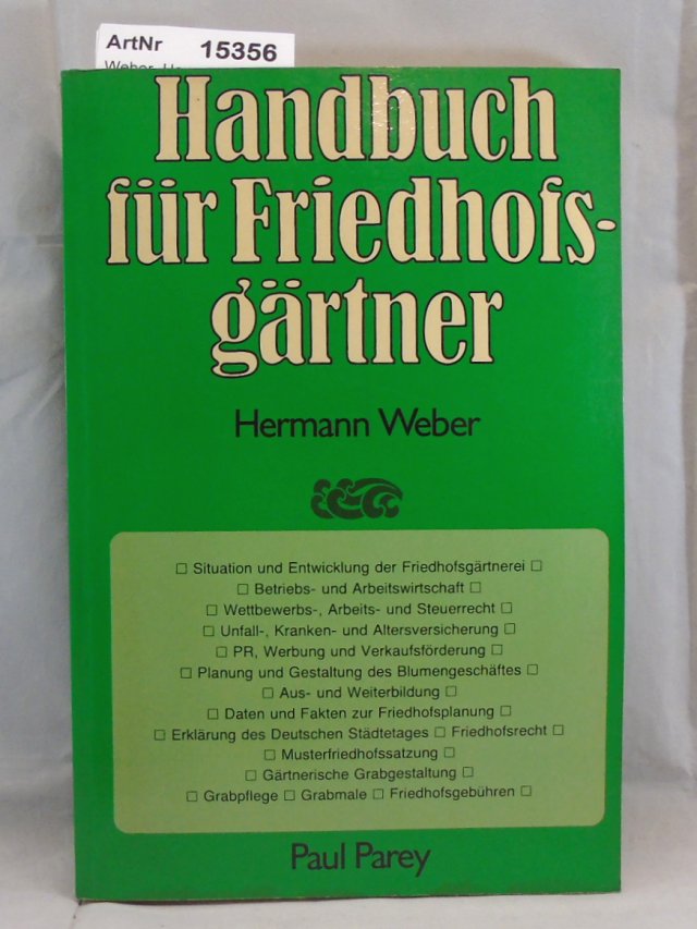 Weber, Hermann  Handbuch der Friedhofsgärtner 
