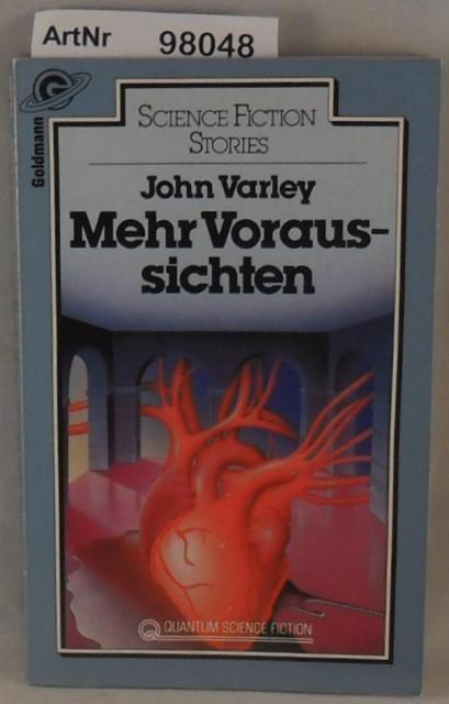 Varley, John  Mehr Voraussichten - Stories 