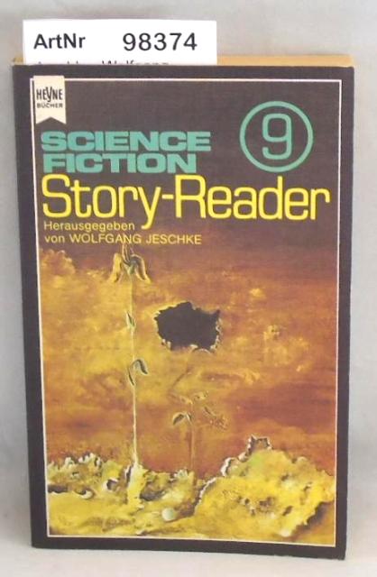 Jeschke, Wolfgang (Hrsg.)   Science Fiction Story-Reader 9 