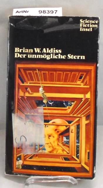Aldiss, Brian W.  Der unmögliche Stern. Science Fiction Geschichten 