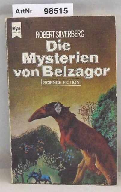Silverberg, Robert  Die Mysterien von Belzager 