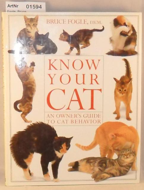 Fogle, Bruce  Know your Cat - An owner
