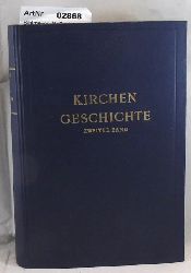 Bihlmeyer, D. Dr. Karl  Kirchengeschichte Zweiter Band - Das Mittelalter 