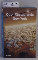 Reschke, Cynthia (Hrsg.)   Cool Restaurants New York 