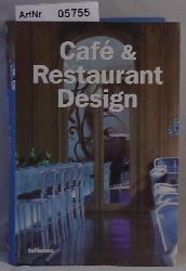 Kunz, Martin Nicholas (Hrsg.)  Caf & Restaurant Design 