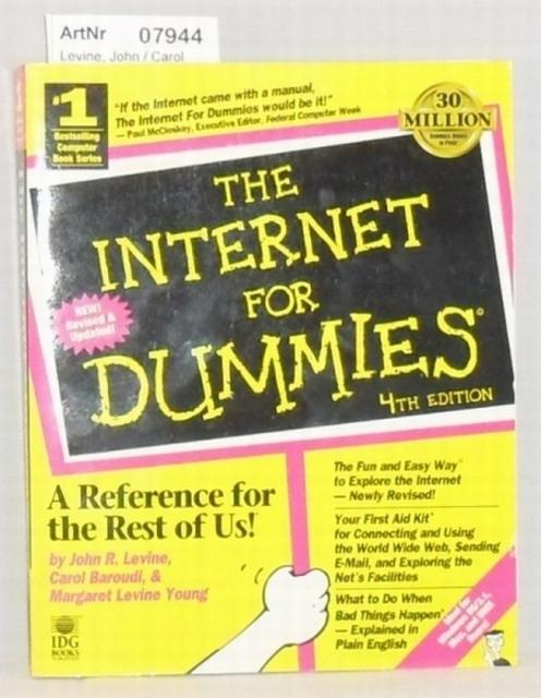 Levine, John / Carol Baroudi / Margaret Levine Young  The Internet for Dummies 