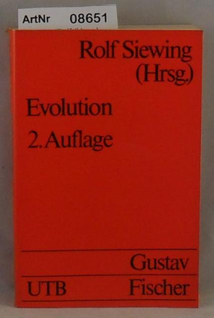 Siewing, Rolf (Hrsg.)  Evolution - Bedingungen - Resultate - Konsequenzen 
