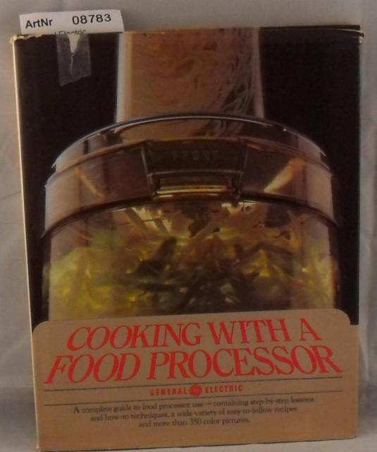 General Electric  Cooking With A Food Processor 