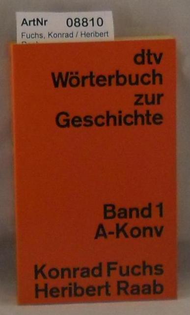 Fuchs, Konrad / Heribert Raab  dtv Wrterbuch zur Geschichte Band 1 A - Konv 