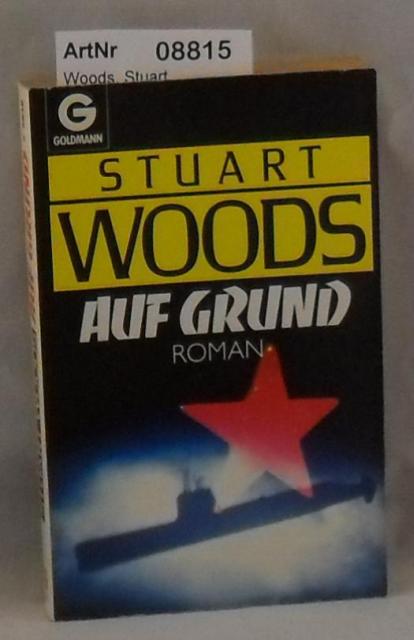 Woods, Stuart  Auf Grund 