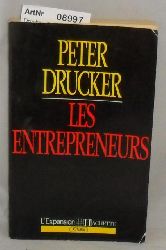 Drucker, Peter  Les Entrepreneurs 
