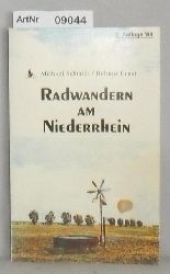 Schmidt, Michael / Helmut Ernst  Radwandern am Niederrhein 