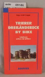 Kasper, Arnim (Hrsg.)  Trierer Dreilndereck by Bike - 16 Radtouren an Mosel, Saar und Ruwer 