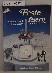 Heinzmann, Sigrid und Ottmar  Feste feiern - Hochzeit, Taufe, Kommunion, Jubilum 
