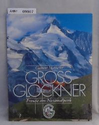 Hutter, Clemens M.  Grossglockner - Freude am Nationalpark 