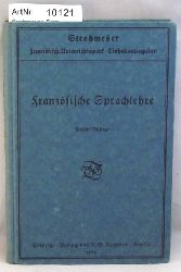 Strohmeyer, Fritz  Franzsische Sprachlehre - Franzsisches Unterrichtswerk - Einheitsausgaben 