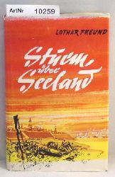 Freund, Lothar  Sturm ber Seeland 