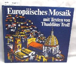 Troll, Thaddus  Europisches Mosaik 