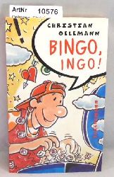 Oelmann, Christian  Bingo, Ingo! - Fr Mdchen verboten 