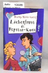 Minte-Knig, Bianka  Liebesfrust & Popstar-Kuss! Freche Mdchen - Freche Bcher 