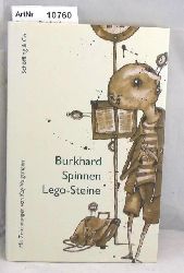 Spinnen, Burkhard   Lego-Steine. Kindheit um 1968.  Mit Zeichnungen von Kay Loigtmann 