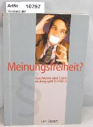 Vorstand der Gesellschaft  fr Freie Publizistik (Hrsg.)  Meinungsfreiheit? Geschichte und Justiz im Wrgegriff der Politik. 