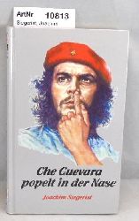 Siegerist, Joachim  Che Guevara popelt in der Nase 