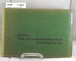 Krger, Henning And.   Kosten- und Leistungsdgrundlagen Buchdruck 1961 