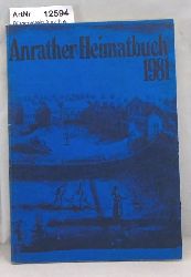 Brgerverein Anrath e. V. (Hrsg.)  Anrather Heimatbuch 1981 