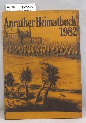 Brgerverein Anrath e. V. (Hrsg.)  Anrather Heimatbuch 1982 