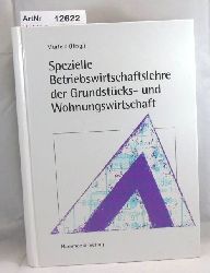 Murfeld, Egon (Hrsg.)  Spezielle Betriebswirtschaftslehre der Grundstcks- und Wohnungswirtschaft 