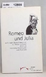 Mika, Wolfgang (Red.)  Romeo und Julia. Ballet nach William Shakespeare nach Heidrun Schwaarz. 