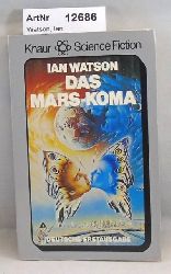 Watson, Ian  Das Mars-Koma 
