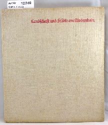 Mathar, Ludwig  Landschaft und Stdte am Niederrhein in Bild und Wort. 28 farbige Meisterbilder der Gegenwart 