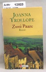 Trollope, Joanna  Zwei Paare 