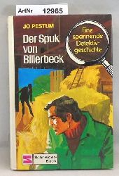 Pestum, Jo  Der Spuk von Billerbeck - Eine spannende Detektivgeschichte 